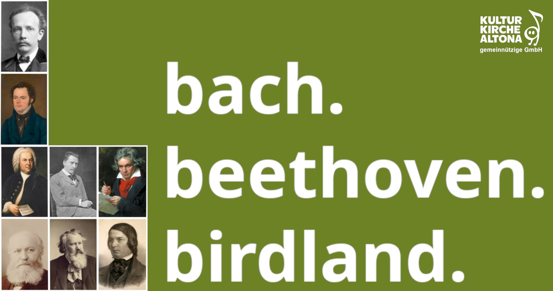 bach - beethoven - birdland | Kulturkirche Altona